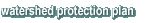 Watershed Protection Plan
